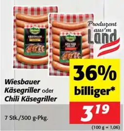 Nah&Frisch Wiesbauer käsegriller oder chili käsegriller Angebot