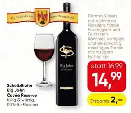 Spar Scheiblhofer Big John Cuvée Reserve Angebot