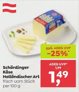 ADEG Schärdinger käse holländischer art Angebot