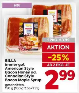 Billa BILLA immer gut American Style Bacon Honey od. Canadian Style Bacon Maple Syrup Angebot