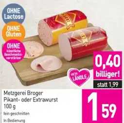 Sutterlüty Metzgerei Broger Pikant- oder Extrawurst Angebot