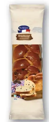 Lidl Duc De Coeur Brioche Zopf Angebot