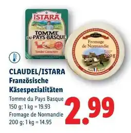 Lidl Claudel/Istara Französische Käsespezialitäten Angebot