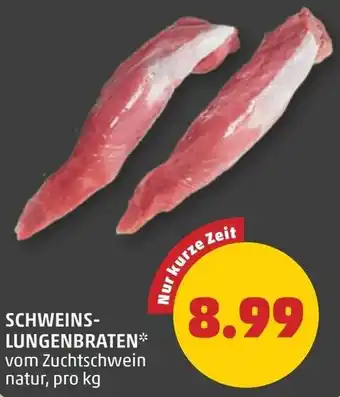 PENNY Schweins- lungenbraten Angebot