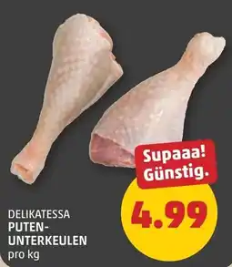 PENNY Delikatessa puten- unterkeulen Angebot