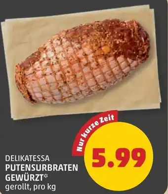 PENNY Delikatessa putensurbraten gewürzt Angebot