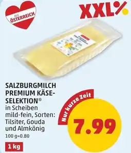 PENNY Salzburgmilch premium käse- selektion Angebot