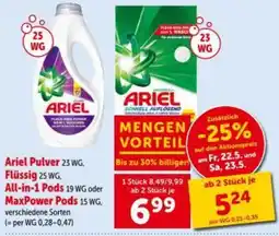 Interspar Ariel Pulver 23 WG. Flüssig 25 WG. All-in-1 Pods 19 WG oder MaxPower Pods 15 WG, verschiedene Sorten (=per WG 0,28-0,47) Angebot