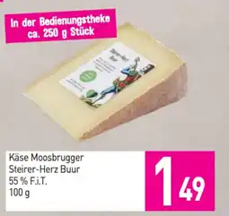 Sutterlüty Käse Moosbrugger Steirer-Herz Buur 55% F.i.T. Angebot