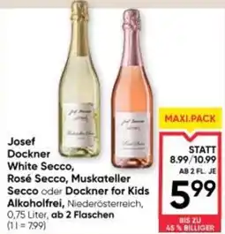 Maximarkt Josef dockner white secco, rosé secco, muskateller secco oder dockner for kids alkoholfrei Angebot