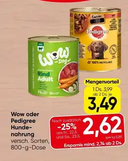 Spar Wow oder Pedigree Hunde-nahrung Angebot