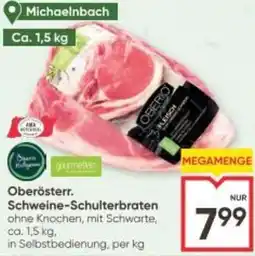 Maximarkt Oberösterr. schweine-schulterbraten Angebot