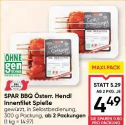 Maximarkt SPAR BBQ Österr. Hendl Innenfilet Spieße Angebot