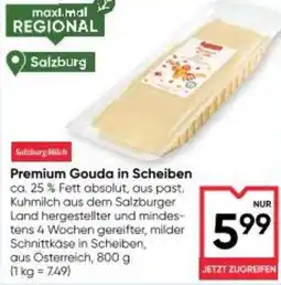 Maximarkt Premium Gouda in Scheiben Angebot