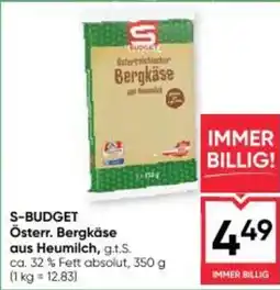 Maximarkt S-budget österr. bergkäse aus heumilch Angebot