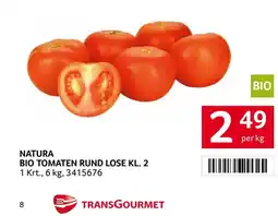 Transgourmet Natura bio tomaten rund lose Angebot