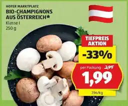 Hofer BIO-CHAMPIGNONS AUS ÖSTERREICH Angebot