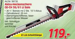 Zgonc Akku-Heckenschere GE-CH 36/61 Li Solo Angebot