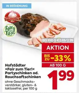 Billa Hofstädter Fair zum Tier! Partyschinken od. Rauchsaftschinken Angebot