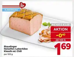 Billa Staudinger Holzofen-Leberkäse Klassik od. Chili Angebot