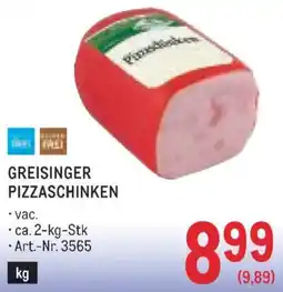 Metro Greisinger pizzaschinken Angebot