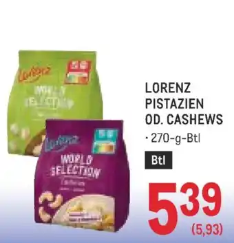 Metro Lorenz pistazien od cashews Angebot