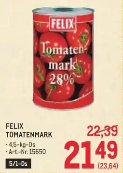 Metro Felix tomatenmark Angebot