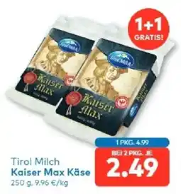 T&G Tirol Milch Kaiser Max Käse Angebot