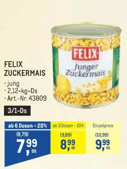 Metro Felix zuckermais Angebot