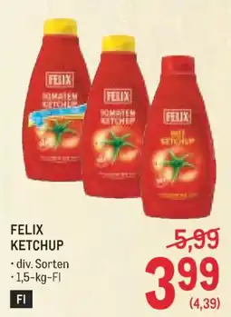 Metro Felix ketchup Angebot