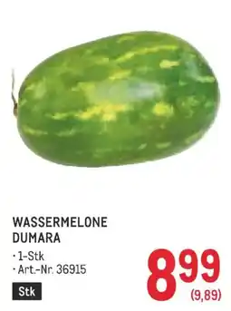 Metro Wassermelone dumara Angebot