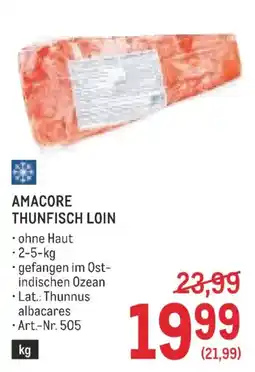 Metro AMACORE THUNFISCH LOIN Angebot