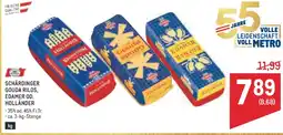 Metro Schärdinger gouda rilos, edamer od. holländer Angebot