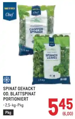 Metro Spinat gehackt od. blattspinat portioniert Angebot