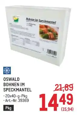 Metro Oswald bohnen im speckmantel Angebot