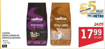Metro Lavazza crema e aroma od. espresso cremoso Angebot