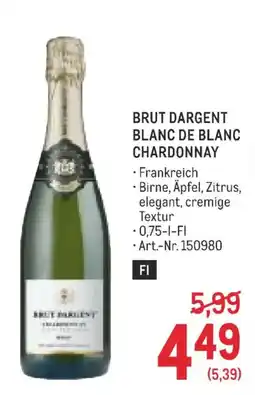 Metro Brut dargent blanc de blanc chardonnay Angebot
