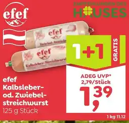 ADEG efef Kalbsleber- od. Zwiebel- streichwurst Angebot