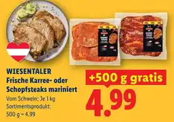 Lidl Wiesentaler frische karree- oder schopfsteaks mariniert Angebot