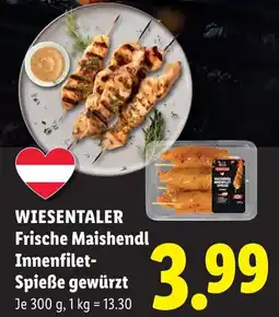 Lidl Wiesentaler frische maishendl innenfilet spieße gewürzt Angebot
