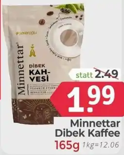 ETSAN Minnettar Dibek Kaffee Angebot
