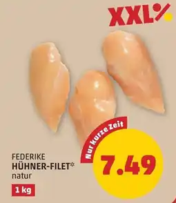 PENNY Federike hühner-filet natur Angebot