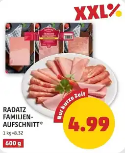 PENNY Radatz familien- aufschnitt Angebot