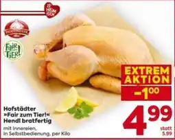 Billa Hofstädter Fair zum Tier! Hendi bratfertig Angebot