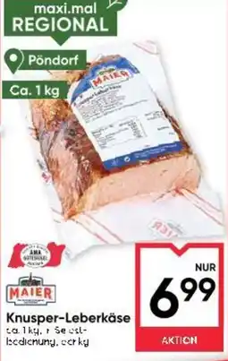 Maximarkt Knusper-Leberkäse Angebot