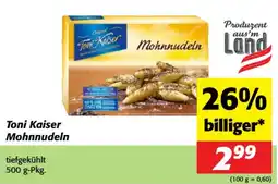 Nah&Frisch Toni Kaiser Mohnnudeln Angebot