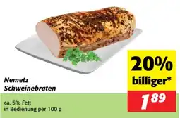 Nah&Frisch Nemetz Schweinebraten Angebot