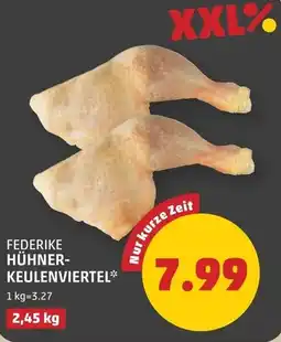 PENNY Federike hühner- keulenviertel Angebot