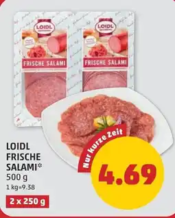 PENNY Loidl frische salami Angebot