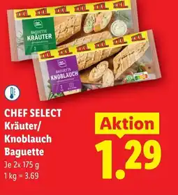Lidl Chef select kräuter/knoblauch baguette Angebot
